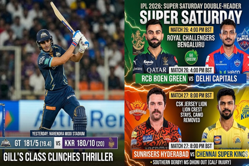 Indian Premier League (IPL) 2026: Gill’s Heroics Seal Thriller as "Super Saturday" Takes Center Stage